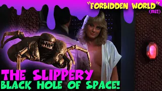 EP53 - Trashin' FORBIDDEN WORLD (1982)