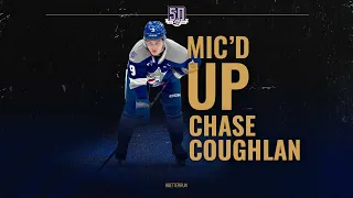 Mic'd Up with Sudbury Wolves Forward Chase Coughlan