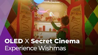 Wishmas Immersive Experience | OLED X Secret Cinema