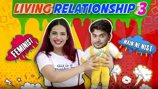 Live-in Relationship: Part-3 || Mera Boyfriend Sabse Jyada Mahaan hai ft. @MayankMishra || SWARA
