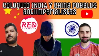 Coloquio sobre India y China: Pueblos antiimperialistas (con Óscar Díaz y Daniel Estrada)