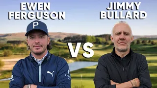 A Golfing MASTERPIECE ! 👀🔥🏌️‍♂️| Ewen Ferguson V Jimmy Bullard (18 Hole Match) | Gleneagles 😍