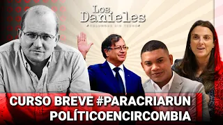 CURSO BREVE #ParaCriarUnPolíticoEnCircombia: Columna de Daniel Samper Ospina