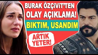 Burak Özçivit'ten eşi Fahriye Evcen ile ilgili iddialara çok sert cevap!