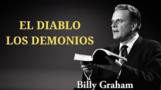 [ESPAÑOL SERMONES] El Diablo, los demonios - | Billy Graham