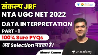 100% Sure PYQs | Data Interpretation | Part - 1 | NTA UGC NET 2022 | Bharat Kumar