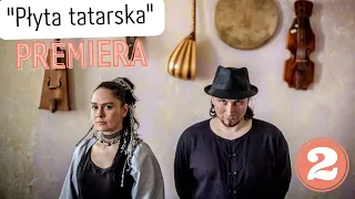 Karolina Cicha i Bart Pałyga Cz. 2 | Premiera "Płyty tatarskiej" | Muzyczna Scena Tradycji
