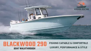 Blackwood 290 Offshore Open: No Compromises, Rugged Offshore Fishing Capability & Luxurious Comfort