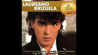 Laureano Brizuela...Solo...