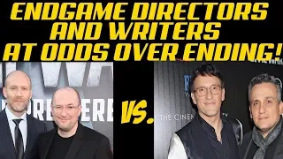 AVENGERS ENDGAME DIRECTORS AND WRITERS AT ODDS OVER ENDING!