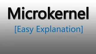 microkernel (Explanation)