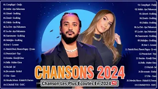Chanson Française 2024 Nouveauté ⚡ Dernière Musique Française 2024 ⚡Chansons Populaire 2024 Playlist