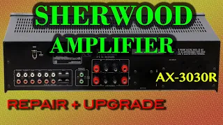 Sherwood AX-3030R Amplifier Repair + Upgrade