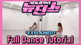 NEWJEANS ‘NEW JEANS’ - FULL DANCE TUTORIAL {w/ COUNTS}