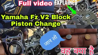 Yamaha Fz Version 2.0 Block Piston Change ||How To Fit A Bike Block Kit Change ||Full video
