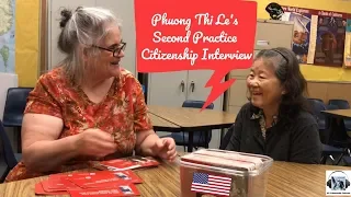 Phuong Thi Le's Second Practice Citizenship Interview