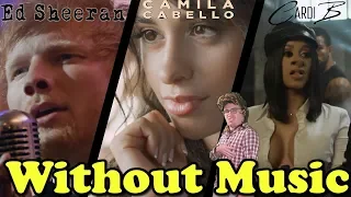Ed Sheeran, Camila Cabello & Cardi B Without Music - South of the border