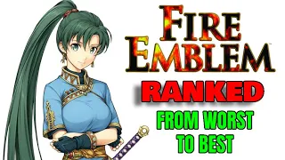 Fire Emblem RANKED From Worst to Best