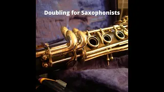 Doubling for Saxophonists