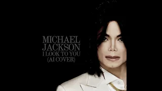 Michael Jackson - I look to you | Ai cover | (Whitney Houston)
