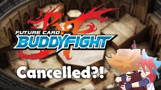 Buddyfight Cancelled?! (Thoughts + what to do)