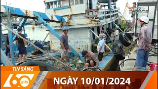 60 Giây Sáng - Ngày 10/01/2024 - HTV Tin Tức Mới Nhất