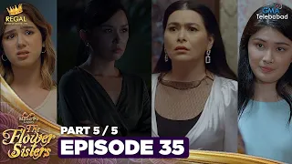 MANO PO LEGACY: The Flower Sisters | Episode 35 (5/5) | Regal Entertainment