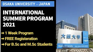 International Summer Program In Osaka University | for B.Sc and M.Sc Students | Detailed Information