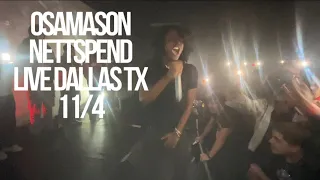OSAMASON X NETTSPEND LIVE DALLAS TX 11/4 SOLD OUT SHOW *shut down* [SHOT BY UNDERCOVERACTAVIST]