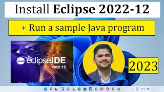 How to install Eclipse IDE 2022-12 on Windows 11 | Updated 2023