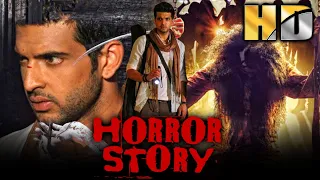 Horror Story (HD) - Karan Kundra's Superhit Movie | Bollywood Best Horror Film | हॉरर स्टोरी