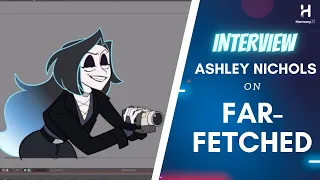 Ashley Nichols on Far-Fetched