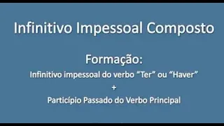 Португальский урок 10: Infinitivo Impessoal Composto - Составной Инфинитив в Португальском Языке
