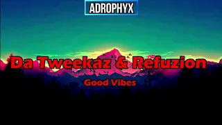 Da Tweekaz & Refuzion - Good Vibes (Sub Español)
