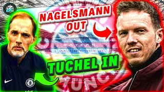 BAYERN MUNICH SACK JULIAN NAGELSMANN?! | APPOINT THOMAS TUCHEL!