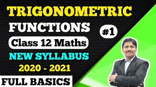 Trigonometric Functions Part 1 | Full Chapter Synopsis | HSC New Syllabus 2020-21 | Dinesh Sir