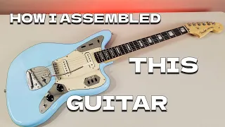 Building a Custom Fender Jaguar: The Complete Step-by-Step Guide!