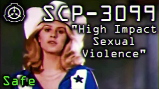 SCP-3099 | High Impact Sexual Violence