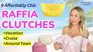 9 Chic RAFFIA CLUTCHES for SUMMER | Vacation, Cruise, Around Town