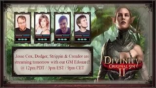 Divinity: Original Sin 2 GM Mode w/ Dodger, Strippin, Jesse Cox and Crendor (Oct 5, 2017)