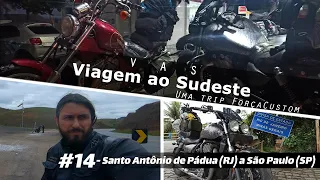 VAS 14 - Santo Antônio de Pádua a São Paulo, por 3 estados em mais esse dia na volta para casa