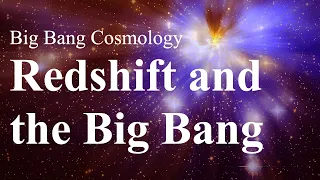 Redshift and The Big Bang