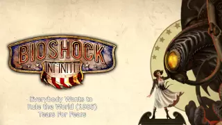 Bioshock Infinite Music - Everybody Wants to Rule the World (1985) by Tears For Fears