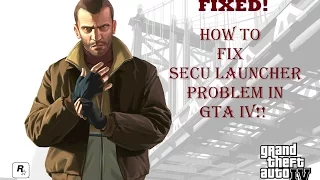 How To Fix SecuLauncher Problem in GTA IV