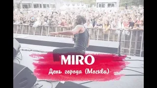 MIRO - Dance | День города | Москва 2018