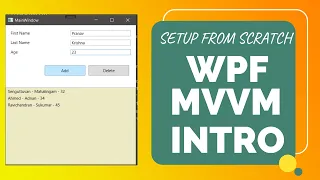 Beginners - WPF MVVM (From Scratch)