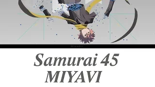 「MIYAVI - Samurai 45」[Romaji, Español, English, Lyrics] (Insert Song Ep. 4 ID:INVADED FULL OST)