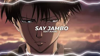 Say Jambo - Edit Audio by RBOX4