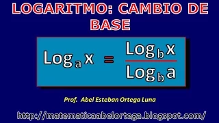 CAMBIO DE BASES EN LOS LOGARITMOS