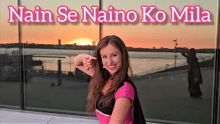 Nain Se Naino Ko Mila | Adnan Sami | Kinga Malec dance choreography